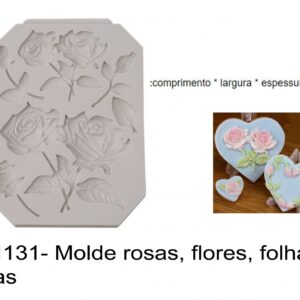 J 1131- Molde rosas, flores, folhas, petalas