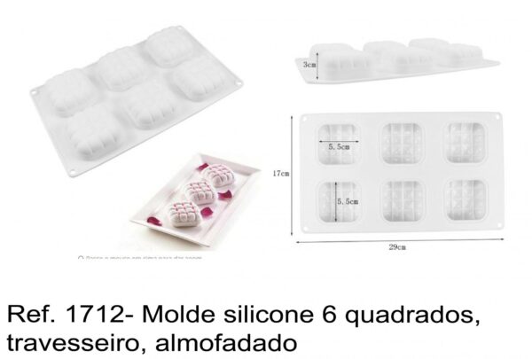 J 1712- Molde silicone 6 quadrados, travesseiro, almofadado