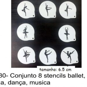 J 2180- Conjunto 8 stencils ballet, bailarina, dança, musica