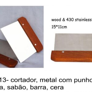 J 2513- cortador, metal com punho madeira, sabão, barra, cera espatula
