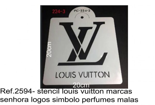 J 2594- stencil louis vuitton marcas senhora logos simbolo perfumes malas 20*20 cm  vuiton