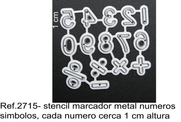 J 2715- stencil marcador metal numeros simbolos, cada numero cerca 1 cm altura