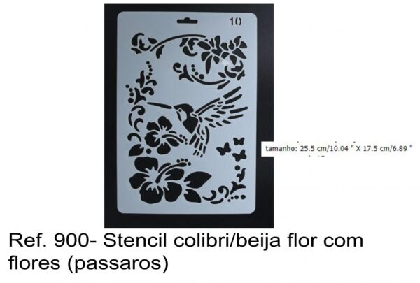 J 900- Stencil colibri/beija flor com flores (passaros)